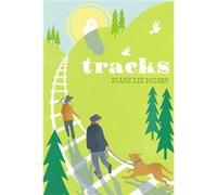 Tracks by Diane Lee Wilson Diane Lee Wilson (Auteur)