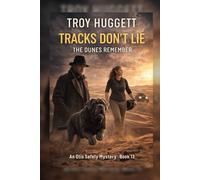 Tracks Don't Lie: The Dunes Remember