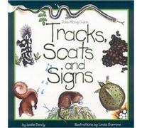 Tracks Scats and Signs by Leslie Dendy Leslie Dendy (Auteur)