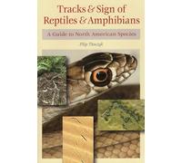 Tracks & Sign of Reptiles & Amphibians: A Guide to North American Species