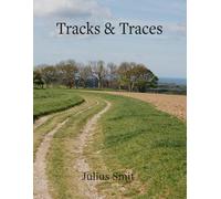 Tracks & Traces: A photo zine of walking on the South Downs