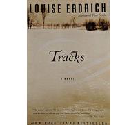 (TRACKS TRACKS (HARPERPERENNIAL) ) By Erdrich, Louise (Author) Paperback Published on (08, 1989)