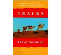 Robyn Davidson – Tracks – Poche – Vintage Books
