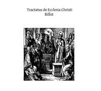 Tractatus de Ecclesia Christi: De habitudine Ecclesiae in civilem societatem