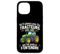 Tracteur vert agriculteur humour j'aime les tracteurs Coque pour iPhone 15