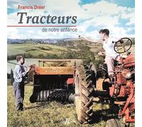 Tracteurs de notre enfance
