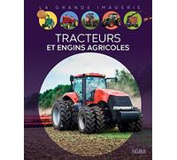 Sabine Boccador – Tracteurs et engins agricoles – Document jeunesse – Cartonné