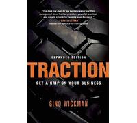 [(Traction )] [Author: Gino Wickman] [Apr-2012]