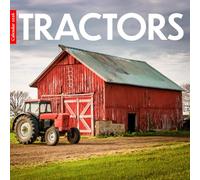 Tractors 2026 Calendar: Powerful Tractors in Stunning Photography - A Year of Farm Life, Machinery, and Country Pride