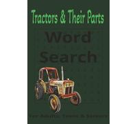 Tractors And Their Parts Word Search: Word Searches with Easy to Read Print about Tractors, Farm Tractors, Farming Equipment Word Search and more. ... Gift for Vacations, Holidays, Relaxing times