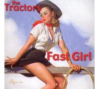 Tractors - Fast Girl