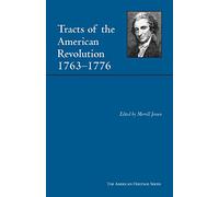 Tracts of the American Revolution, 1763-1776