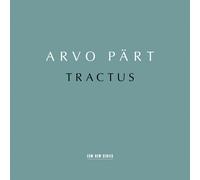 Arvo Pärt : Tractus