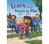 Tracy And The Heroes In Blue