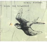 Tracy Bonham - Blink the Brightest