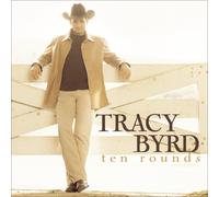 Tracy Byrd – Ten Rounds – CD