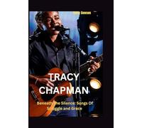 Tracy Chapman: Beneath The Silence: Songs Of Struggle and Grace