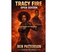 Tracy Fire: Open Season