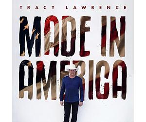 TRACY LAWRENCE - Made in America