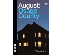 Tracy Letts August: Osage County (Poche) NHB Modern Plays