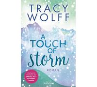 Tracy Wolff Ani A Touch of Storm: Roman - Coole Snowboarder und heiße Fl (Poche)
