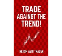 Trade Against the Trend!