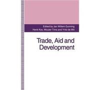 Trade Aid and Development - Jan Willem Gunning - Palgrave Macmillan - Livre en Anglais - Paperback Jan Willem GunningJan Willem Gunning (Auteur)