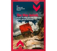 Rapport Commerce et Développement 2025 - Au bord : commerce, finance et incertitude mondiale
