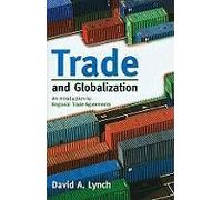 Trade and Globalization by David A. Lynch David A. Lynch (Auteur)