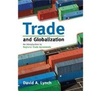 Trade and Globalization by David A. Lynch David A. Lynch (Auteur)