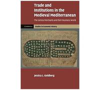 Trade And Institutions In The Medieval Mediterranean