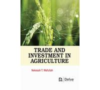 Trade and Investment in Agriculture