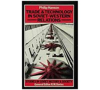 Trade And Technology In Soviet-Western Relations
