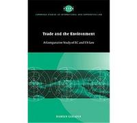 Trade and the Environment, Cambridge Studies in International and Comparative Law Damien Geradin (Auteur)