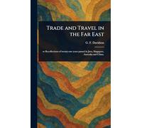 Trade and Travel in the Far East