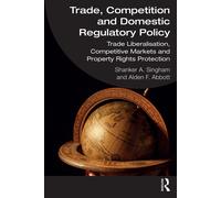 Trade, Competition And Domestic Regulatory Policy