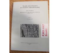 Trade & Finance in Ancient Mesopotamia: Proceedings of the First Mos Symposium