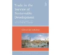 Trade In The Service Of Sustainable Development: Linking Trade To Labour Rights And Environmental Standards