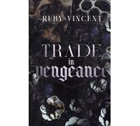 Trade In Vengeance: Un Romanzo d'Amore Harem Inverso