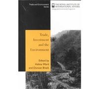Trade, Investment and the Environment