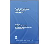 Trade Liberalisation And Poverty In South Asia
