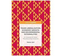 Trade Liberalisation, Economic Growth And Environmental Externalities