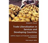 Trade Liberalization In Services And Developing Countries