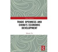 Trade Openness And China's Economic Development
