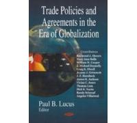 Trade Policies & Agreements In The Era Of Globalization