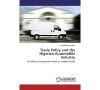 Trade Policy And The Nigerian Automobile Industry