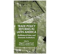 Trade Policy Reforms In Latin America