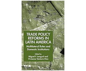 Trade Policy Reforms In Latin America