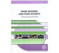 Trade Reforms And Food Security