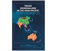 Trade Regionalism In The Asia-Pacific
